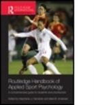 Mark Andersen, Mark B. Andersen, Andersen Mark, Stephanie Hanrahan, Stephanie J. Hanrahan, Stephanie J. Andersen Hanrahan... - Routledge Handbook of Applied Sport Psychology