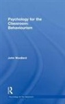 John Woollard, John (University of Southampton Woollard, Woollard John - Psychology in the Classroom Behaviourism