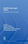 Reid Robertson Mortensen, MORTENSEN REID ROBERTSON MICHAEL, Kieran (Griffith University Tranter, Kieran Bartlett Tranter, Francesca Bartlett, Bartlett Francesca... - Reaffirming Legal Ethics
