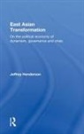 J. W. Henderson, Jeffrey Henderson, Jeffrey (Boston University Henderson, Jeffrey (University of Bristol Henderson, Henderson Jeffrey, Philip (Freelance Translator Holmes - East Asian Transformation