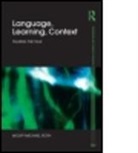 Wolff Michael Roth, Wolff-Michael Roth, Wolff-Michael (University of Victoria Roth - Language Learning Context