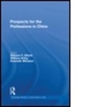 William P Kirby Alford, William P. Kirby Alford, ALFORD WILLIAM P KIRBY WILLIAM, William P Alford, William P. Alford, William Kirby... - Prospects for the Professions in China