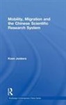 Koen Jonkers, Koen (CSIC Jonkers, Jonkers Koen - Mobility, Migration and the Chinese Scientific Research System