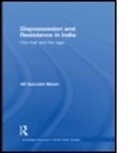 Alf Gunvald Nilsen, Alf Gunvald (University of Bergen Nilsen, Nilsen Alf Gunvald - Dispossession and Resistance in India