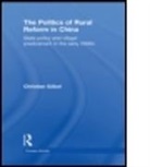Christian Gabel, Christian Gbel, Christian Gobel, Christian Göbel, GOBEL CHRISTIAN, Christian Goebel... - Politics of Rural Reform in China