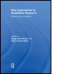 Maggi Savin-Baden, Claire Howell Major, Major Claire Howell, Maggi Savin-Baden - New Approaches to Qualitative Research