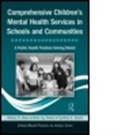 Cynthia Hazel, Cynthia E Hazel, Cynthia E. Hazel, Cynthia E. (University of Denver Hazel, Robyn S Hess, Robyn S. Hess... - Comprehensive Children s Mental Health Services in Schools