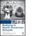 Dorothy L. Swearer Espelage, Dorothy L Espelage, Dorothy L. Espelage, Espelage Dorothy L., Susan M Swearer, Susan M. Swearer... - Bullying in North American Schools
