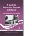Shawna S. Brent, Shawna S. (Psychiatric Associates of Centra Brent, Shawna S. (Psychiatric Associates of Central Pennsylvania Brent, Brent Shawna S. - Guide to Psychiatric Services in Schools