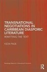 Kezia Page, Kezia (Colgate University Page, PAGE KEZIA - Transnational Negotiations in Caribbean Diasporic Literature