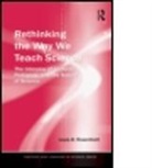Louis Rosenblatt, Louis (Consultant Rosenblatt, Louis B. Rosenblatt, Rosenblatt Louis - Rethinking the Way We Teach Science
