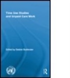 Debbie Budlender, Debbie (University of Cape Town Budlender, Budlender Debbie - Time Use Studies & Unpaid Care Work