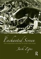 Jack Zipes, Jack (University of Minnesota Zipes, Jack D. Zipes, Jack David Zipes, Zipes Jack - Enchanted Screen