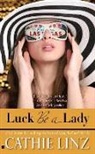 Cathie Linz - Luck Be a Lady