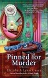 Elizabeth Lynn Casey - Pinned for Murder