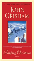 John Grisham - Skipping Christmas
