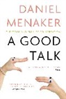 Daniel Menaker, Menaker Daniel - A Good Talk