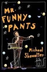Michael Showalter - Mr. Funny Pants