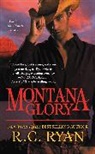 R C Ryan, R. C. Ryan, R.C. Ryan - Montana Glory
