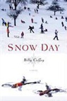 Billy Coffey - Snow Day