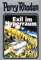 Perry Rhodan, Willia Voltz, William Voltz - Perry Rhodan - Bd. 52: Perry Rhodan - Exil im Hyperraum