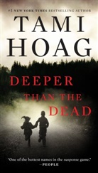 Tami Hoag - Deeper Than the Dead