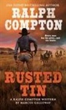 Ralph Compton, Ralph/ Galloway Compton, Marcus Galloway - Ralph Compton Rusted Tin