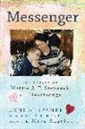 Maya Angelou, Larry Lindner, Jeni Stepanek, Jeni/ Lindner Stepanek - Messenger