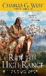 Charles G West, Charles G. West - Ride the High Range