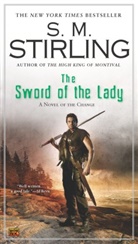 S M Stirling, S. M. Stirling - The Sword of the Lady