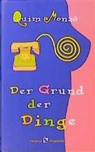 Quim Monzó - Der Grund der Dinge