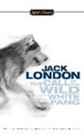 Jack London, Jack/ Seelye London, Michael Meyer, John Seelye - The Call of the Wild and White Fang
