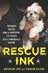 Denise Flaim, Rescue Ink, Denise (CON) Rescue Ink/ Flaim, Rescue Ink&gt; - Rescue Ink
