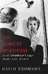 David Thomson - Moment of Psycho