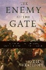 Andrew Wheatcroft, Andrew (CRT) Wheatcroft - The Enemy at the Gate