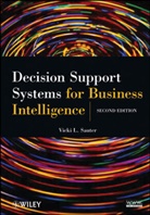 Sauter, Vicki L Sauter, Vicki L. Sauter, Vicki L. (University of Missouri Sauter, SAUTER VICKI L, Sauter Vicki L. - Decision Support Systems for Business Intelligence