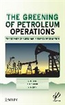 A B Chhetri, A. B. Chhetri, Chhetri A. B., M R Islam, M. R. Islam, M. R. Chhetri Islam... - GREENING OF PETROLEUM OPERATIONS