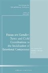 Adolescent Development), Cad (Child &amp; Adolescent Development), Cad (Child &amp;amp, CAD (COR), Amy Kennedy Denham Root, Susanne A. Denham... - Focus on Gender: Parent Child Contributions to Socialization of
