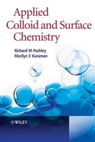 Karaman, Marilyn Karaman, Marilyn E Karaman, Marilyn E. Karaman, Pashley, Richar Pashley... - Applied Colloid and Surface Chemistry