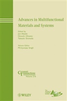 The) ACerS (American Ceramics Society, Mrityunjay Acers Singh, J Akedo, Ju Akedo, Jun Akedo, Jun Ohsato Akedo... - Advances in Multifunctional Materials and Systems