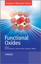 &amp;apos, Duncan W. Bruce, Duncan W. (EDT)/ Walton Bruce, Duncan W. (University of Exeter) O''''hare Bruce, Duncan W. O''''hare Bruce, Duncan W. Walton Bruce... - Functional Oxides