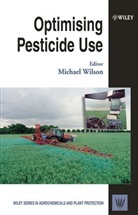 Mf Wilson, Michael Wilson, Michael (University College London and Eas Wilson, Michael F. Wilson, WILSON MICHAEL F, Michae Wilson... - OPTIMISING PESTICIDE USE