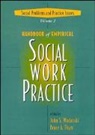 Ba Thyer, Bruce A. Thyer, Bruce A. Wodarski Thyer, THYER BRUCE A WODARSKI JOHN S, John S. Wodarski, Bruce A Thyer... - Handbook of Empirical Social Work Practice, 2 Volume Set