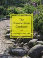 Sarah Reichard, Sarah Hayden Reichard, Sarah Hayden Reichard - Conscientious Gardener