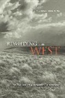Richard Manning, Manning Richard, Richard Manning - Rewilding the West