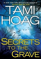 Tami Hoag - Secrets to the Grave
