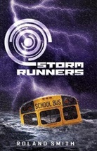 Roland Smith - Storm Runners