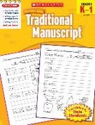 Jill Kaufman, Scholastic, Inc. Scholastic, Scholastic Inc. (COR) - Scholastic Success With Traditional Manuscript, Grades K-1