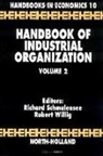 Richard Willig Schmalensee, Richard Schmalensee, Schmalensee Richard, Robert Willig, Robert D. Willig - Handbook of Industrial Organization