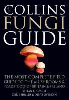 Stefan Buczacki, Stefan T. Buczacki, Buczacki Stefan, Denys Ovenden, Chris Shields, Christopher Shields - Fungi Guide